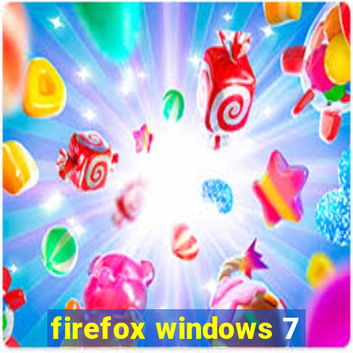 firefox windows 7